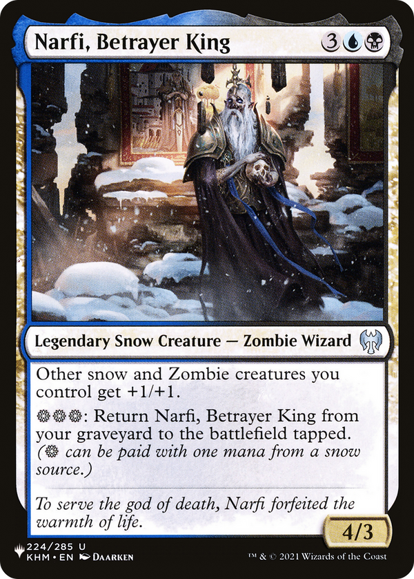 Narfi, Betrayer King (LIST-KHM-224) - The List: (snow)