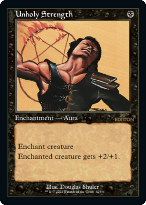 Unholy Strength (Retro Frame) (30A-425) - 30th Anniversary Edition