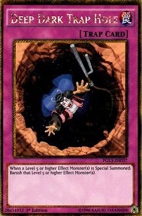 Deep Dark Trap Hole (PGL3-EN037) - Premium Gold: Infinite Gold 1st Edition
