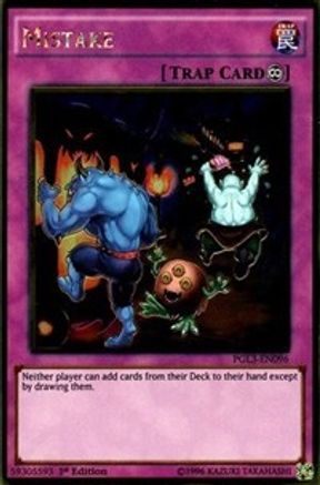 Mistake (PGL3-EN096) - Premium Gold: Infinite Gold 1st Edition