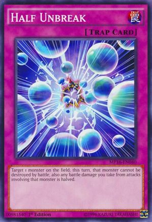 Half Unbreak (MP16-EN040) - 2016 Mega-Tins Mega Pack 1st Edition