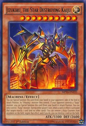 Jizukiru, the Star Destroying Kaiju (MP16-EN235) - 2016 Mega-Tins Mega Pack 1st Edition