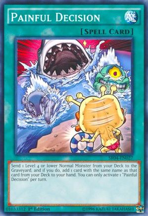 Painful Decision (SR04-EN027) - Structure Deck: Dinosmasher's Fury 1st Edition