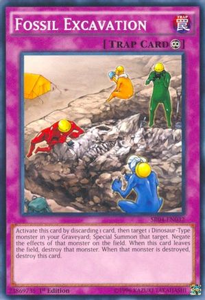 Fossil Excavation (SR04-EN032) - Structure Deck: Dinosmasher's Fury 1st Edition