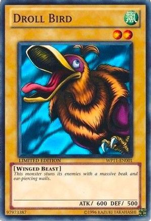 Droll Bird (WP11-EN001) - World Championship 2011 Card Pack Limited