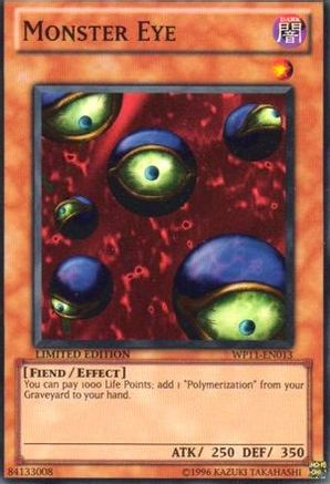 Monster Eye (WP11-EN013) - World Championship 2011 Card Pack Limited