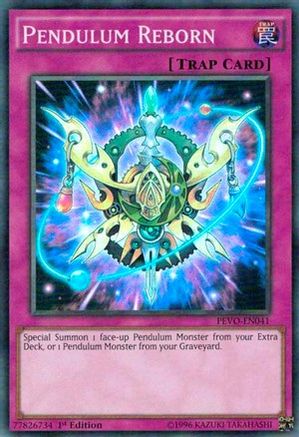 Pendulum Reborn (PEVO-EN041) - Pendulum Evolution 1st Edition