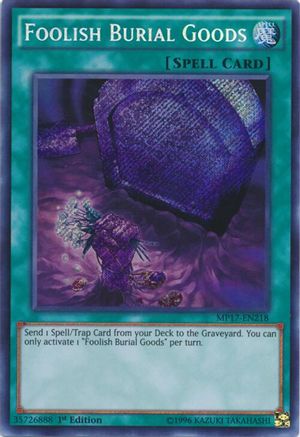 Foolish Burial Goods (MP17-EN218) - 2017 Mega-Tins Mega Pack 1st Edition