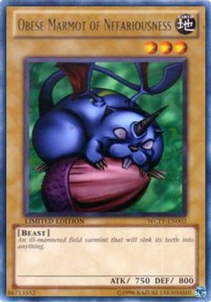 Obese Marmot of Nefariousness (WCPP-EN003) - World Championship 2010 Card Pack Limited