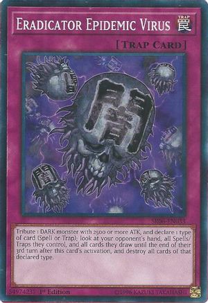 Eradicator Epidemic Virus (SR06-EN033) - Structure Deck: Lair of Darkness 1st Edition