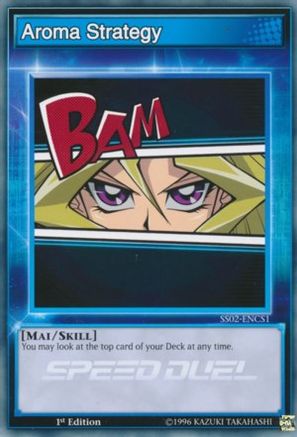 Aroma Strategy (SS02-ENCS1) - Speed Duel Decks: Duelists of Tomorrow 1st Edition