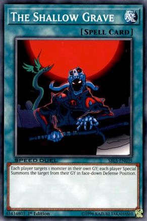 The Shallow Grave (SBLS-EN039) - Speed Duel: Arena of Lost Souls 1st Edition