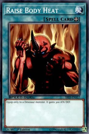 Raise Body Heat (SS03-ENA17) - Speed Duel Decks: Ultimate Predators 1st Edition