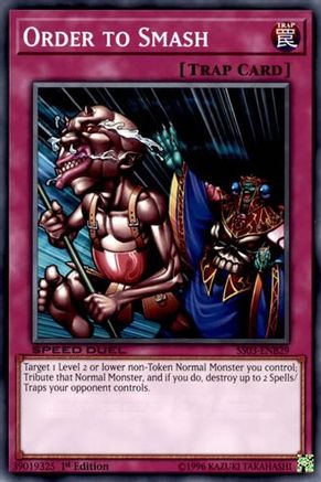 Order to Smash (SS03-ENB29) - Speed Duel Decks: Ultimate Predators 1st Edition