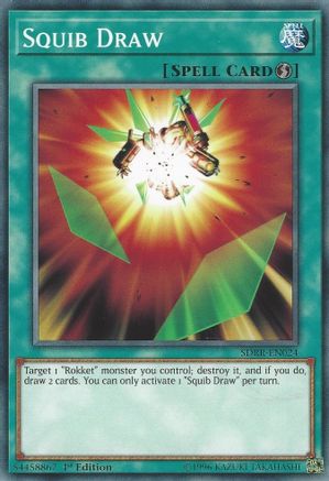 Squib Draw (SDRR-EN024) - Structure Deck: Rokket Revolt 1st Edition