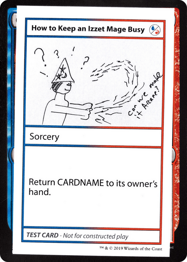 How to Keep an Izzet Mage Busy (No PW Symbol) (CMB1-) - Mystery Booster Playtest Cards 2021