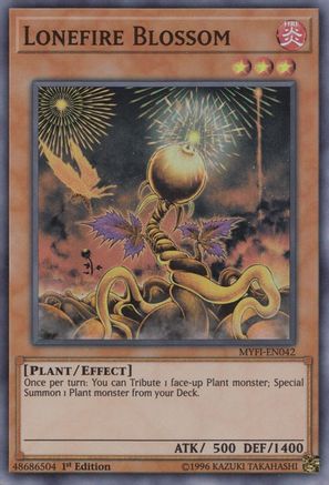 Lonefire Blossom (MYFI-EN042) - Mystic Fighters 1st Edition