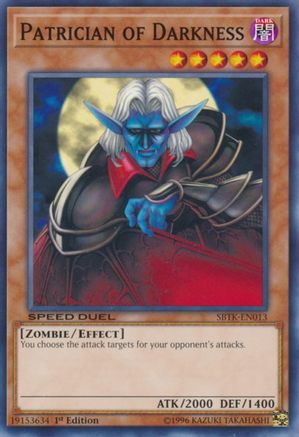 Patrician of Darkness (SBTK-EN013) - Speed Duel: Trials of the Kingdom 1st Edition