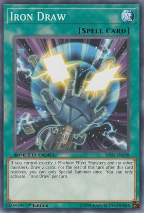 Iron Draw (SBTK-EN038) - Speed Duel: Trials of the Kingdom 1st Edition