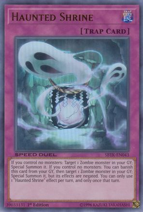 Haunted Shrine (SBTK-EN043) - Speed Duel: Trials of the Kingdom 1st Edition