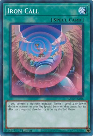 Iron Call (SR10-EN026) - Structure Deck: Mechanized Madness 1st Edition
