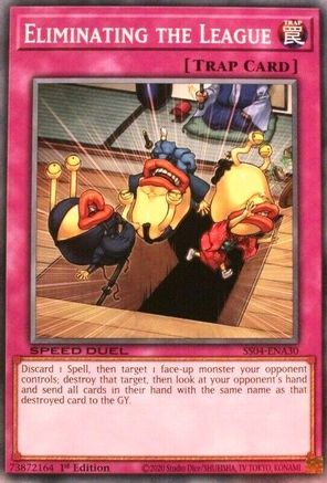 Eliminating the League (SS04-ENA30) - Speed Duel Decks: Match of the Millennium 1st Edition