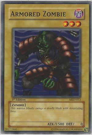 Armored Zombie (MRD-013) - Metal Raiders 1st Edition