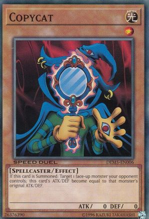 Copycat (DEM5-EN006) - Speed Duel Demo Deck Unlimited