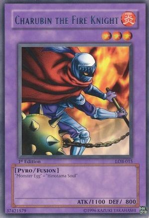 Charubin the Fire Knight (LOB-015) - The Legend of Blue Eyes White Dragon 1st Edition