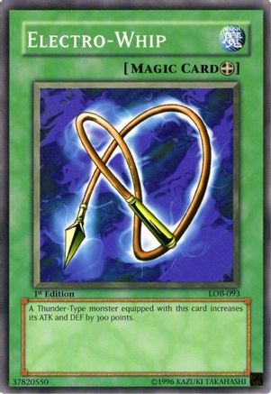 Electro-Whip (LOB-093) - The Legend of Blue Eyes White Dragon 1st Edition