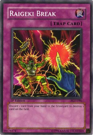 Raigeki Break (PGD-096) - Pharaonic Guardian Unlimited