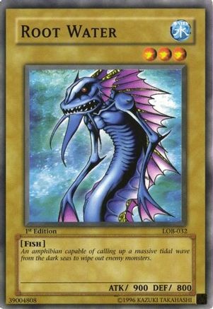 Root Water (LOB-032) - The Legend of Blue Eyes White Dragon 1st Edition