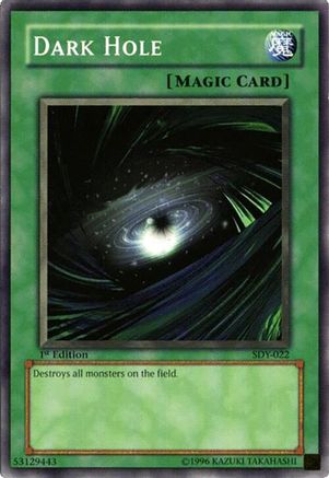 Dark Hole (SDY-022) - Starter Deck: Yugi 1st Edition