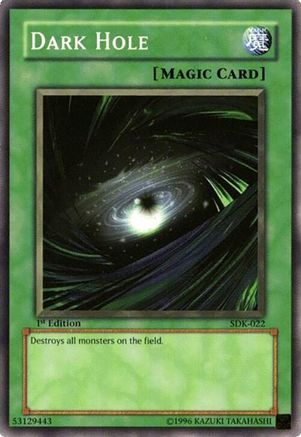 Dark Hole (SDK-022) - Starter Deck: Kaiba 1st Edition