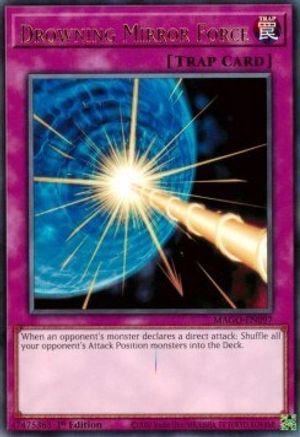 Drowning Mirror Force (MAGO-EN097) - Maximum Gold 1st Edition