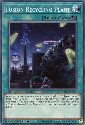 Fusion Recycling Plant (SBCB-EN016) - Speed Duel: Battle City Box 1st Edition
