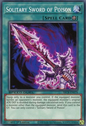 Solitary Sword of Poison (SBCB-EN078) - Speed Duel: Battle City Box 1st Edition