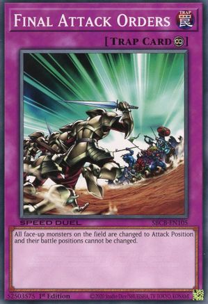 Final Attack Orders (SBCB-EN105) - Speed Duel: Battle City Box 1st Edition
