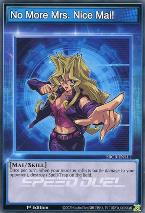 No More Mrs. Nice Mai! (SBCB-ENS11) - Speed Duel: Battle City Box 1st Edition