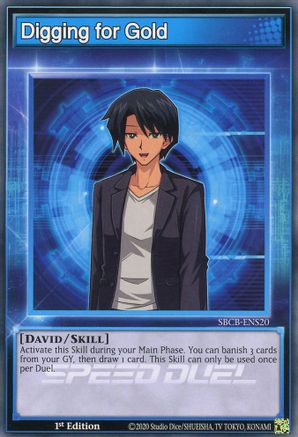Digging for Gold (SBCB-ENS20) - Speed Duel: Battle City Box 1st Edition