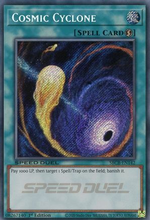 Cosmic Cyclone (Secret) (SBCB-EN142) - Speed Duel: Battle City Box 1st Edition