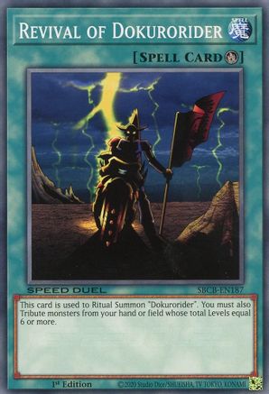 Revival of Dokurorider (SBCB-EN187) - Speed Duel: Battle City Box 1st Edition