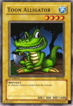 Toon Alligator (SDP-009) - Starter Deck: Pegasus 1st Edition