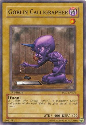 Goblin Calligrapher (SOD-EN004) - Soul of the Duelist 1st Edition