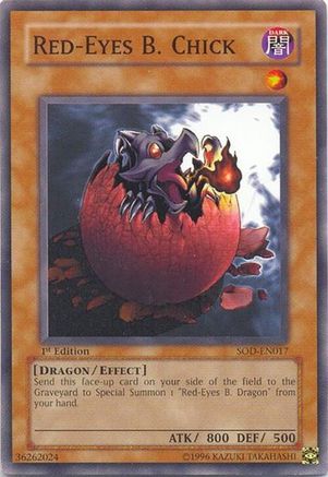 Red-Eyes B. Chick (SOD-EN017) - Soul of the Duelist 1st Edition