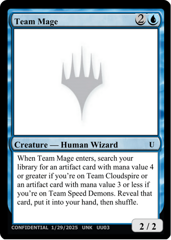 Team Mage (UNK-UU03A) - Un-Known Event Playtest Cards