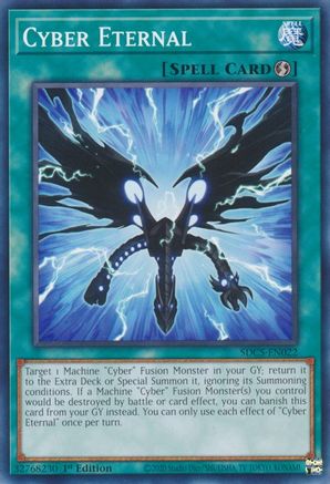 Cyber Eternal (SDCS-EN022) - Structure Deck: Cyber Strike 1st Edition