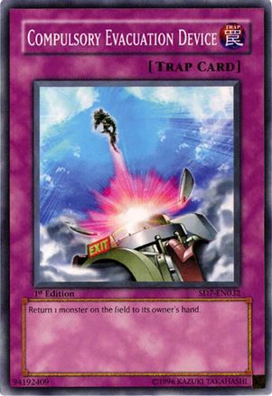 Compulsory Evacuation Device (SD7-EN032) - Structure Deck: Invincible Fortress 1st Edition