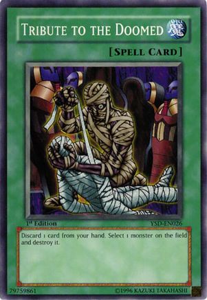 Tribute to The Doomed (YSD-EN026) - Starter Deck 2006 1st Edition
