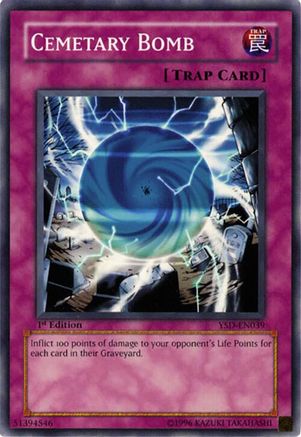 Cemetary Bomb (YSD-EN039) - Starter Deck 2006 1st Edition